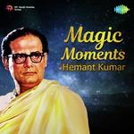 Magic Moments - Hemant Kumar - Padmadevi Song Download