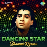 Dancing Star - Shammi Kapoor - Padmadevi Song Download